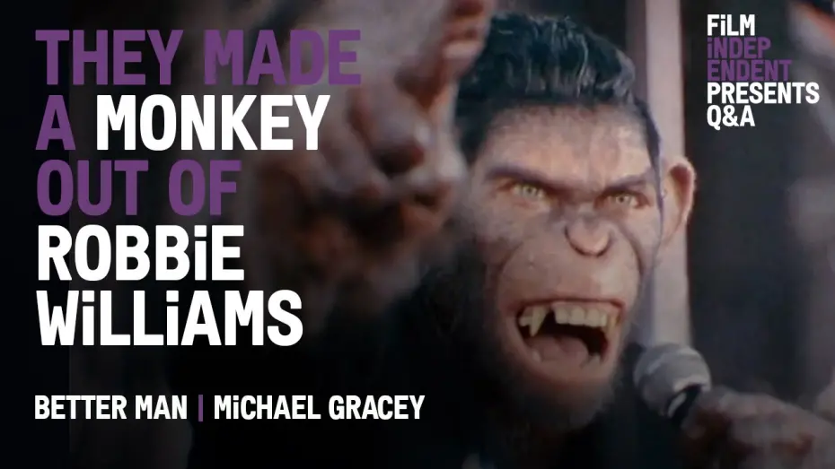 Watch film Better Man | Monkeying Around w Robbie Williams - ‘Better Man’ Q&A w Director Michael Gracey & Sam Levinson