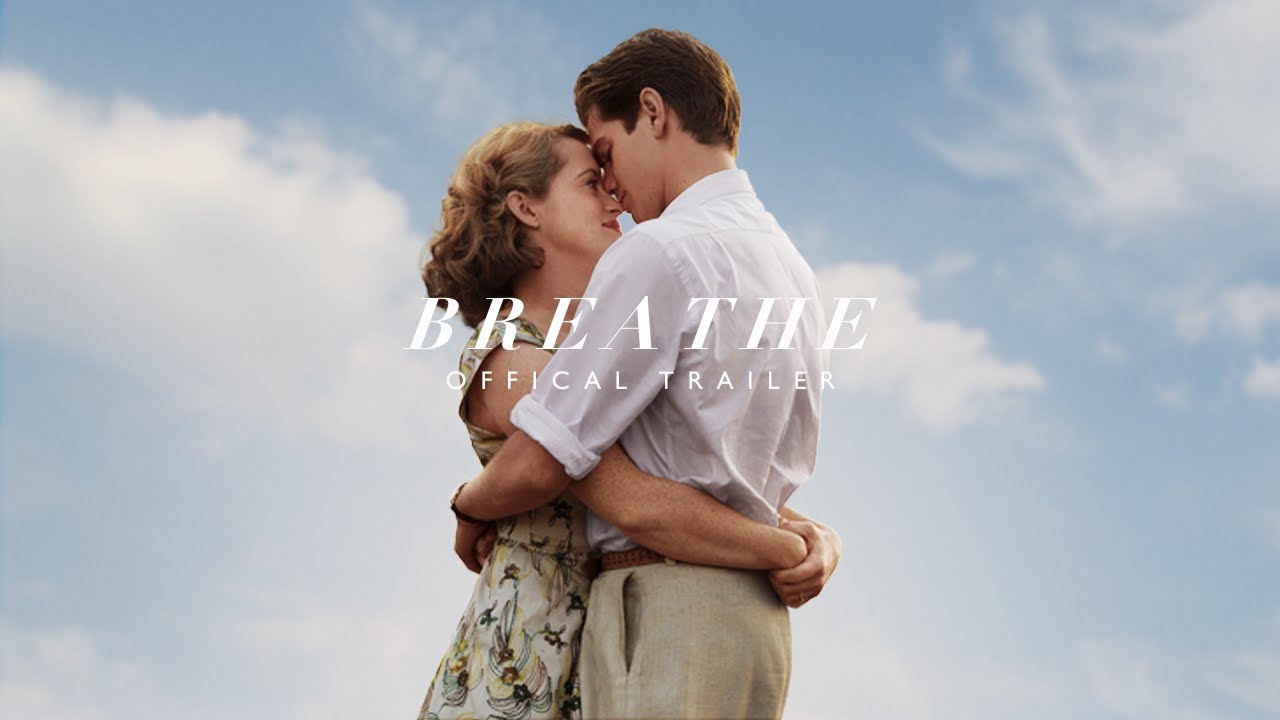 Watch film Breathe | Breathe Official Trailer - In Cinemas October 27