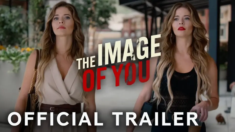 Watch film The Image of You | Official Trailer