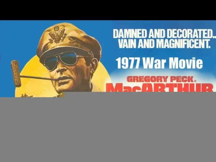 Watch film MacArthur | 1977 MacArthur Theatrical Trailer Starring Gregory Peck