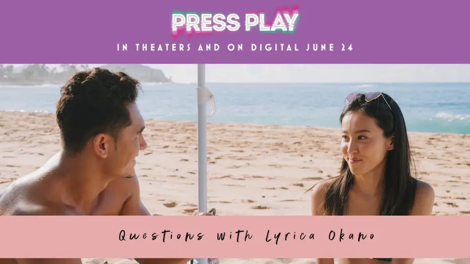 Watch film Press Play | PRESS PLAY l Meet the Cast l Lyrica Okano l In Theaters and On Digital June 24