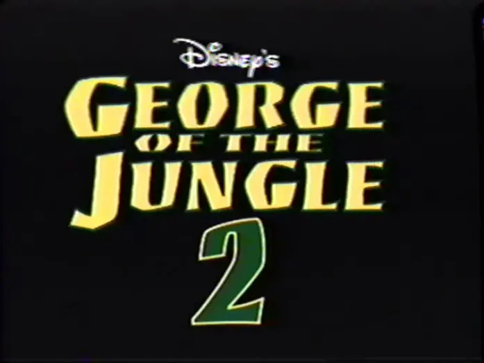 Watch film George of the Jungle 2 | George of the Jungle 2 (2003) Teaser (VHS Capture)