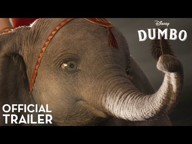 Watch film Dumbo | Dumbo Official Trailer