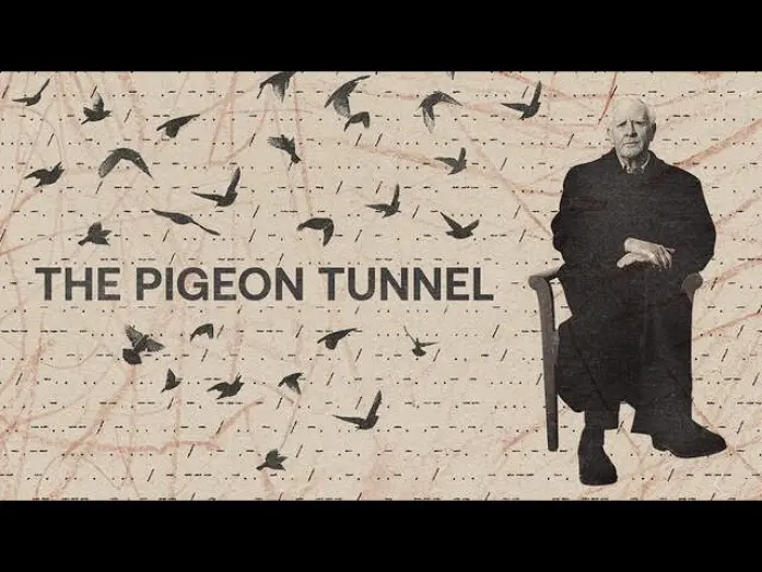 Watch film The Pigeon Tunnel | 