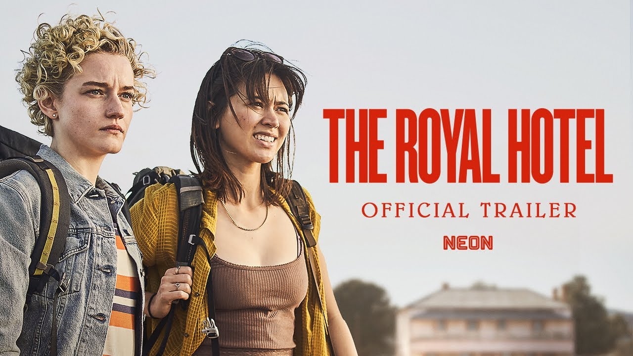 Watch film The Royal Hotel | Official Trailer