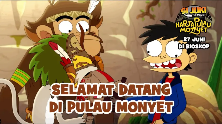 Watch film Si Juki the Movie: Harta Pulau Monyet | Special Clip Pulau Monyet | Si Juki The Movie: Harta Pulau Monyet