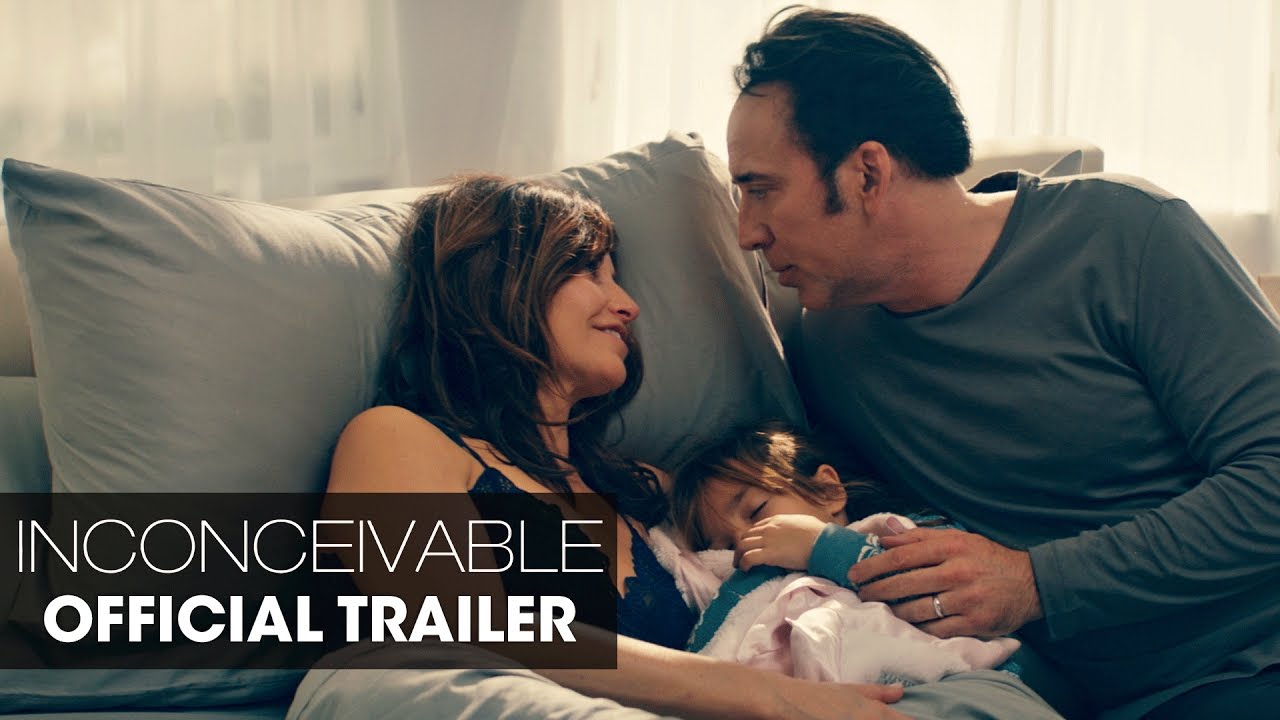 Watch film Inconceivable | Inconceivable (2017 Movie) – Official Trailer - Nicolas Cage, Gina Gershon, Nicky Whelan