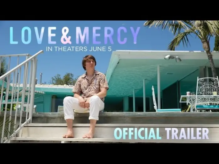 Watch film Love & Mercy | Official Trailer