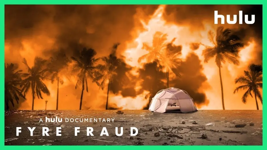 Watch film Fyre Fraud | FYRE FRAUD • Official Trailer | Hulu Original Documentary • Cinetext