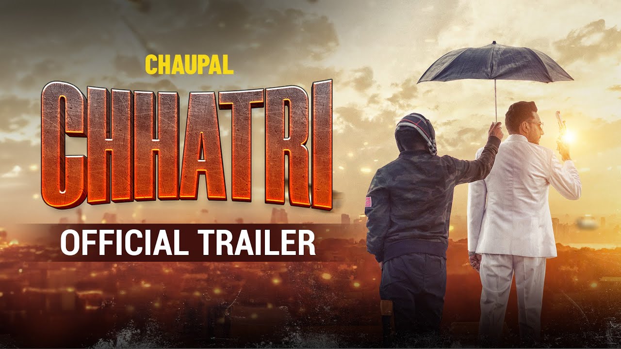 Watch film Chhatri | Official Trailer Chhatri | Deep Dhillon | Jaismeen Jassi | Chaupal | Latest Punjabi Movies 2023