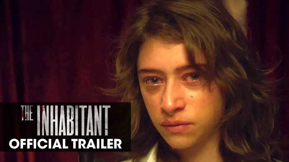 Watch film The Inhabitant | Official Trailer