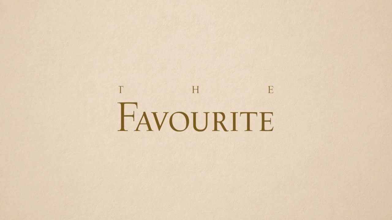 Watch film The Favourite | Why we love THE FAVOURITE