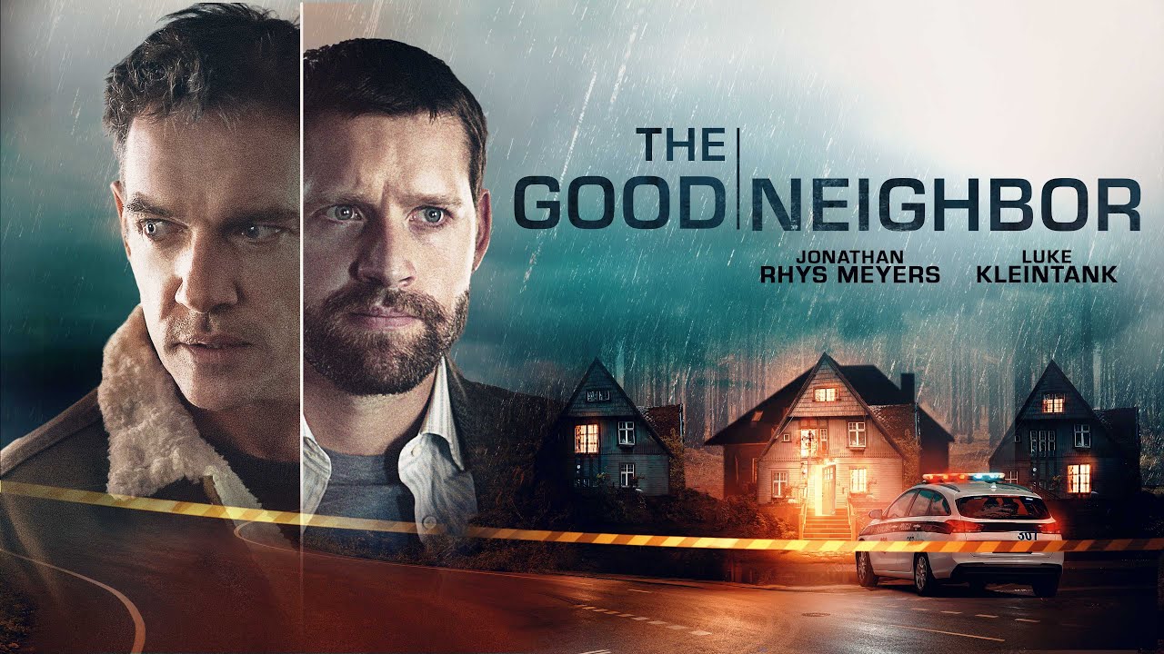 Watch film The Good Neighbor | Official Trailer