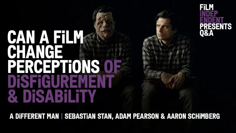 Watch film A Different Man | Sebastian Stan, Adam Pearson & Aaron Schimberg on Changing Perceptions in ‘A Different Man’