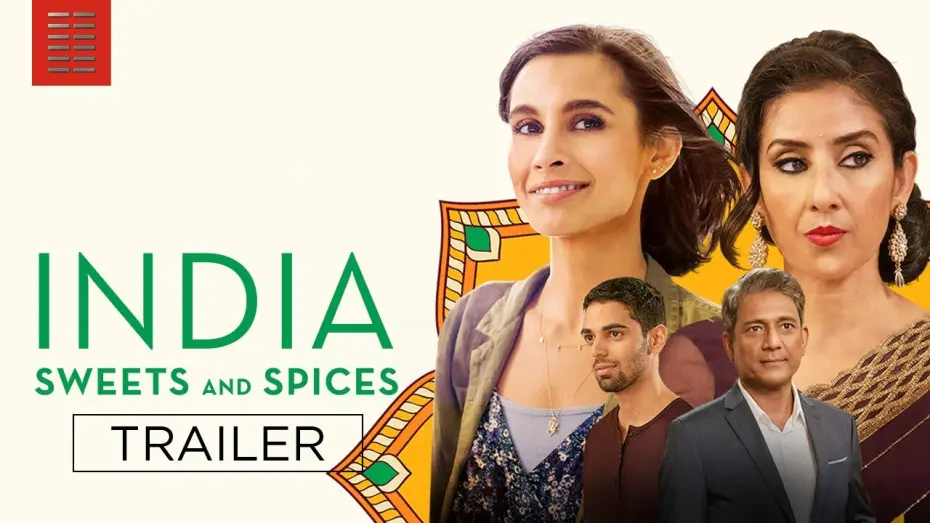 Watch film India Sweets and Spices | Official Trailer