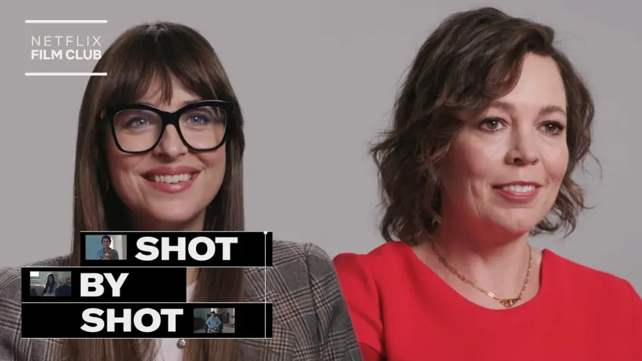 Watch film The Lost Daughter | Dakota Johnson & Olivia Colman Break Down The Lost Daughter | Shot By Shot | Netflix