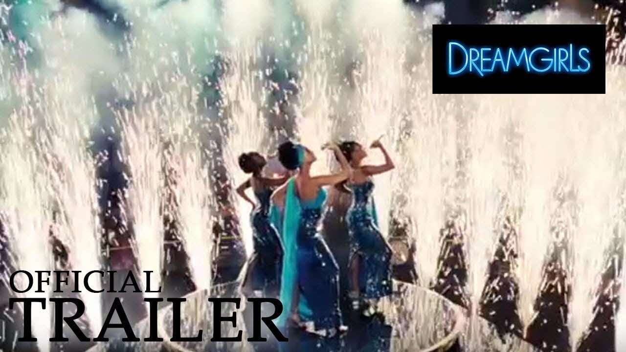 Watch film Dreamgirls | Official Trailer