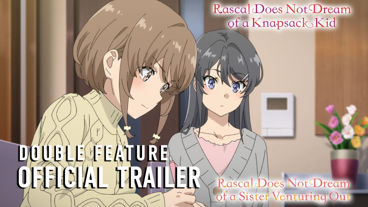 Watch film Rascal Does Not Dream of a Sister Venturing Out | Rascal Does Not Dream Double Feature Official Trailer [Subtitled]