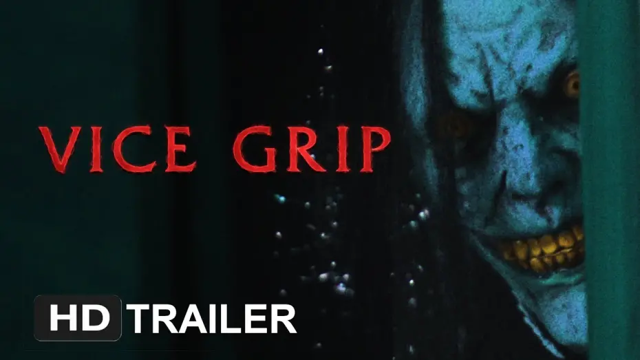 Watch film Vice Grip | VICE GRIP (2024) - Official Trailer | Horror Film