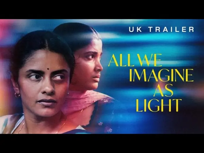 Watch film All We Imagine As Light | UK Trailer [Subtitled]