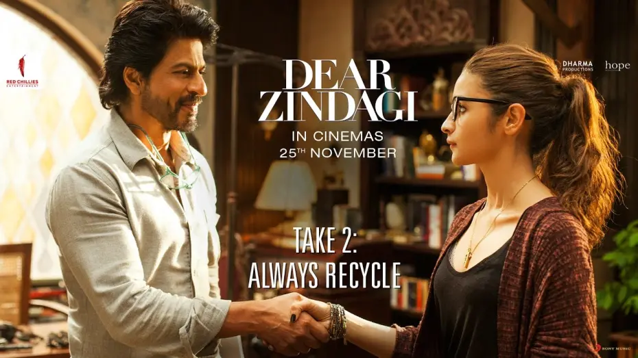 Watch film Dear Zindagi | Take 2: Always Recycle