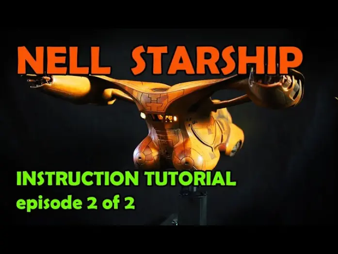 Watch film Battle Beyond the Stars | NELL Starship Replica - Build-up Tutorial instructions EP. 2 OF 2