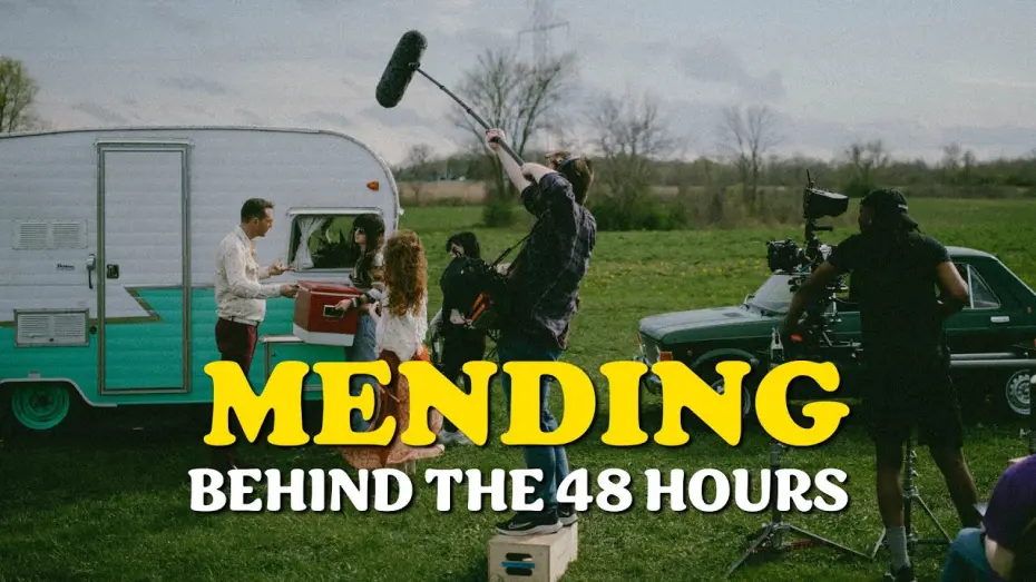 Watch film Mending | Making a Movie in 48 Hours? - Mending