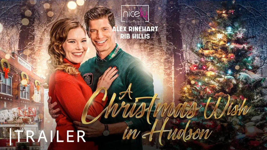 Watch film A Christmas Wish in Hudson | A CHRISTMAS WISH IN HUDSON - Trailer - Nicely  Entertainment