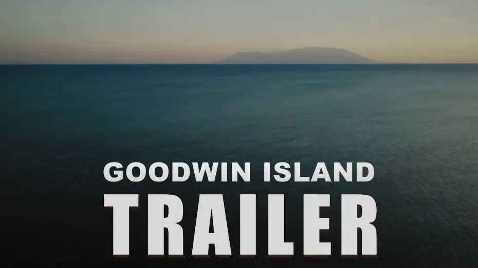 Watch film Goodwin Island | GOODWIN ISLAND Official Trailer 2024 UK Thriller