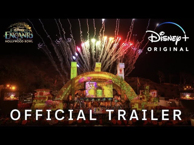 Watch film Encanto at the Hollywood Bowl | Official Trailer