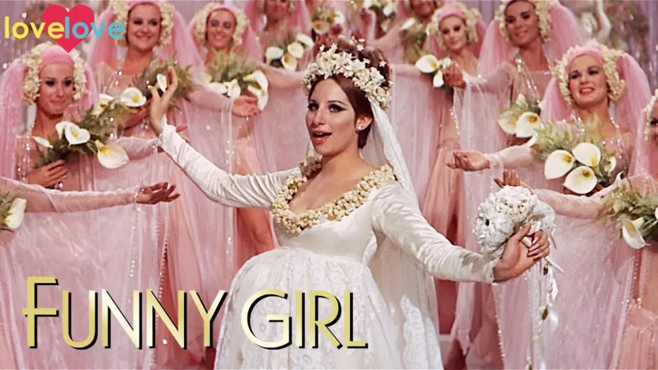 Watch film Funny Girl | The Most Beautiful Bride