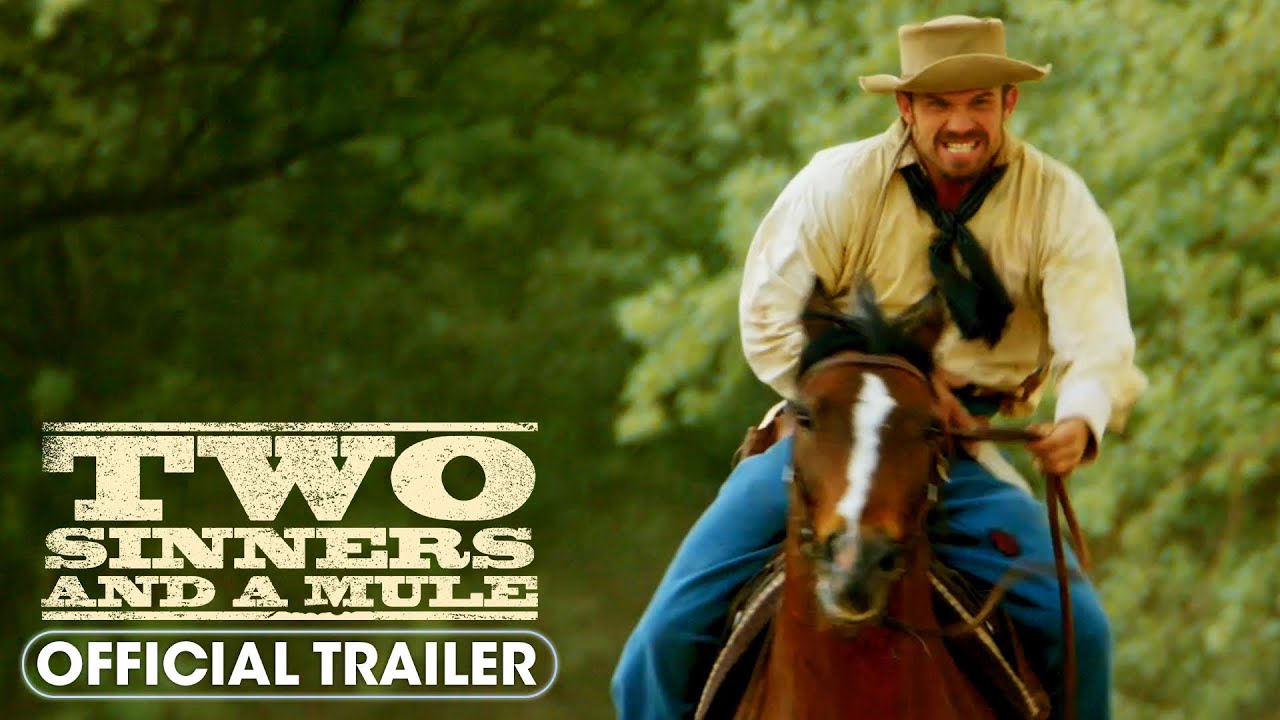 Watch film Two Sinners and a Mule | Official Trailer