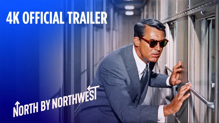 Watch film North by Northwest | Official Trailer 4K Ultra HD