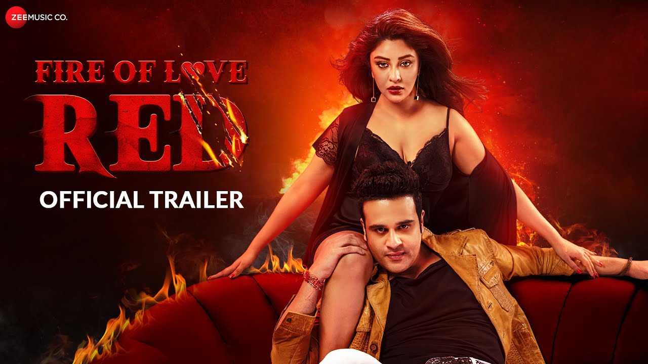 Watch film Fire of Love: RED | Fire Of Love Red - Official Trailer | Krushna Abhishek, Payal Ghosh & Kamlesh Sawant