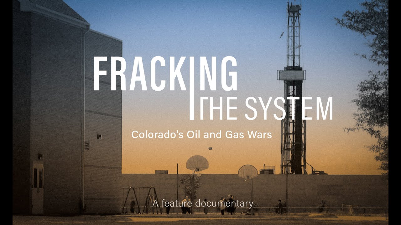 Watch film Fracking the System: Colorado