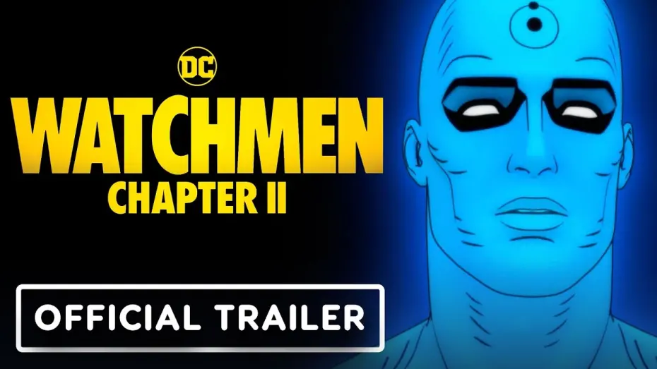 Watch film Watchmen: Chapter II | Exclusive Trailer