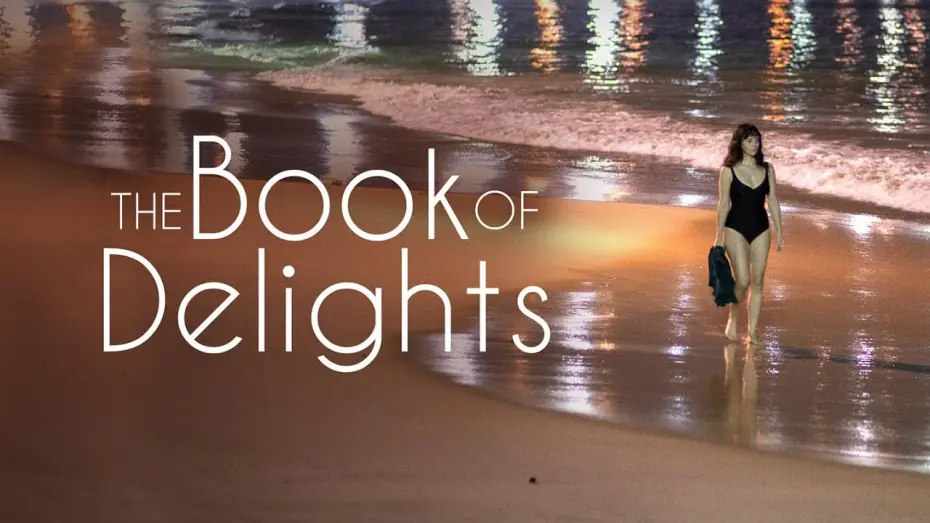 Watch film The Book of Delights | The Book of Delights - trailer