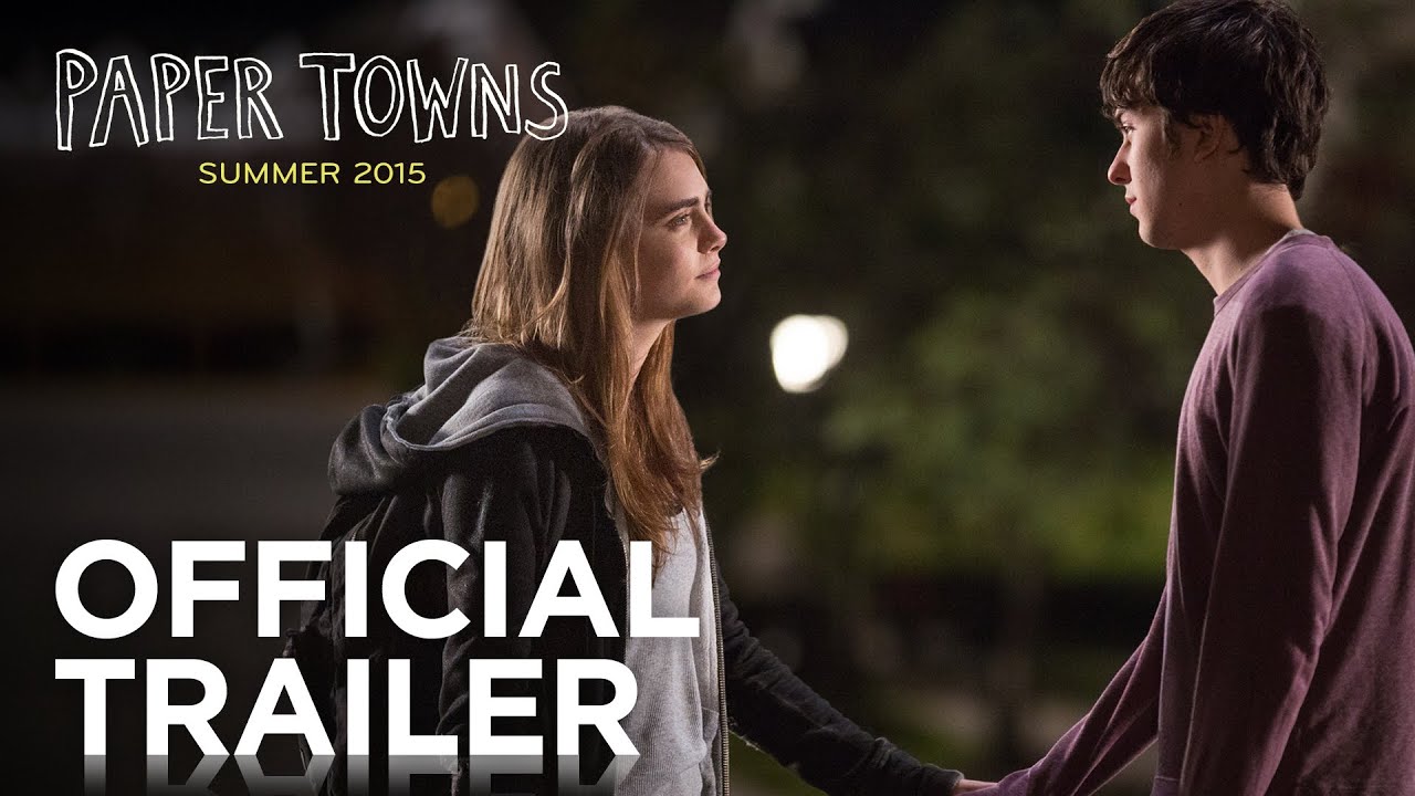 Watch film Paper Towns | Official Trailer