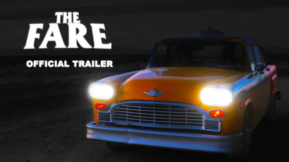 Watch film The Fare | Official Trailer