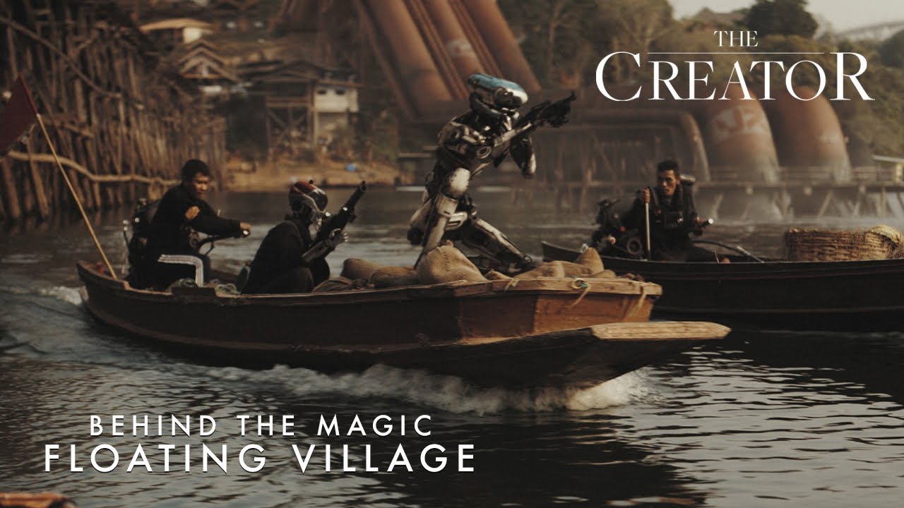 Watch film The Creator | Behind the Magic | Floating Village