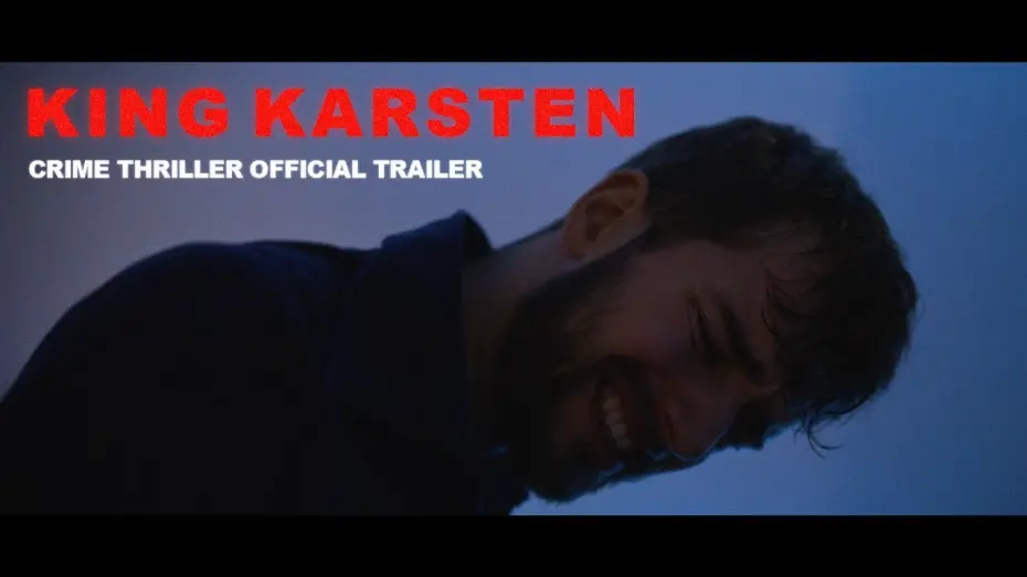 Watch film King Karsten | KING KARSTEN | Crime Short Film Official Trailer