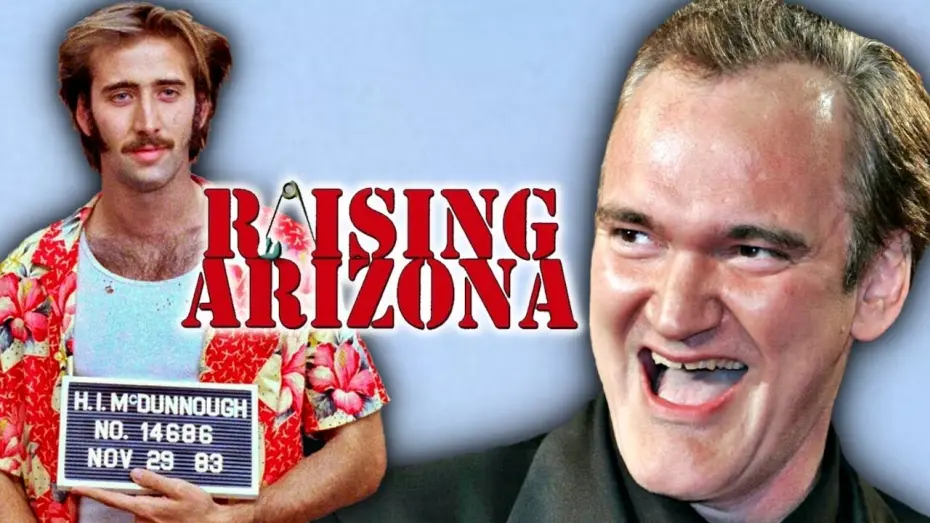 Watch film Raising Arizona | Quentin Tarantino on Raising Arizona