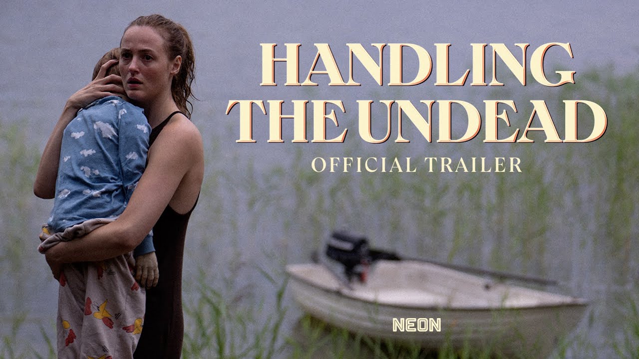 Watch film Handling the Undead | Official Trailer [Subtitled]