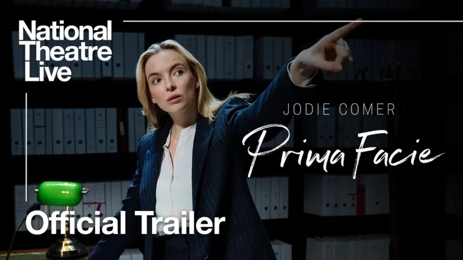 Watch film National Theatre Live: Prima Facie | Official Trailer