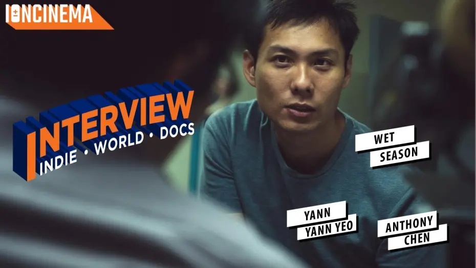 Watch film Wet Season | Interview: Anthony Chen & Yann Yann Yeo - Wet Season