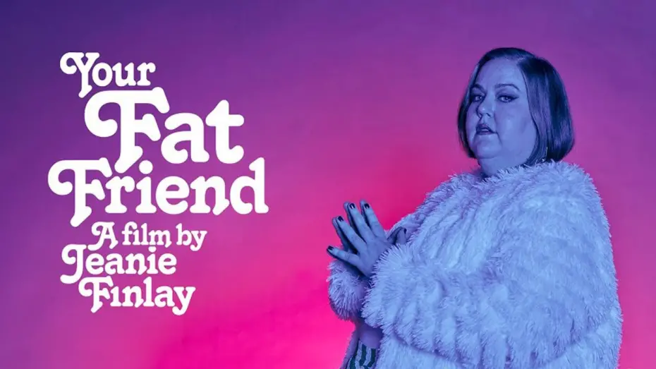 Watch film Your Fat Friend | Official Trailer