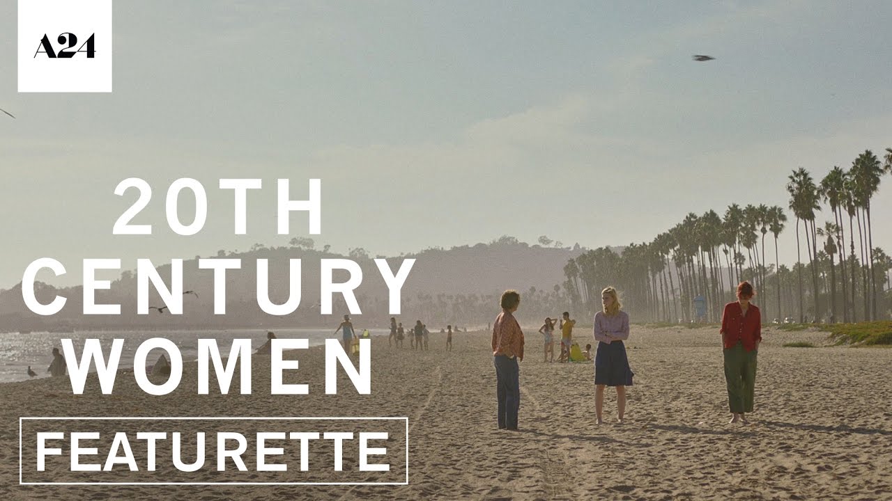 Watch film 20th Century Women | Santa Barbara