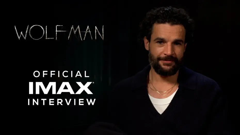 Watch film Wolf Man | Official IMAX® Interview