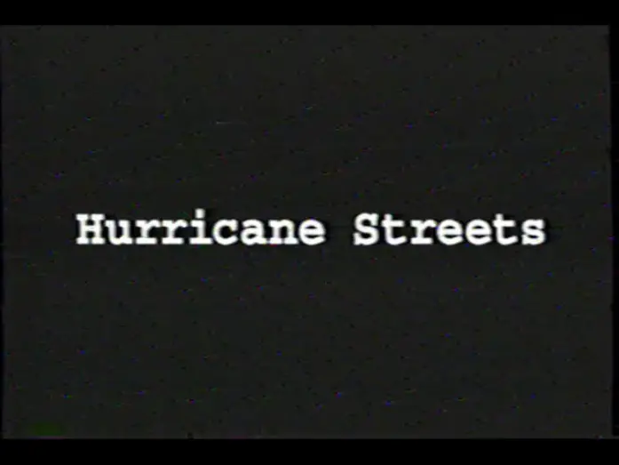 Watch film Hurricane Streets | Hurricane Streets (1997) Teaser (VHS Capture)