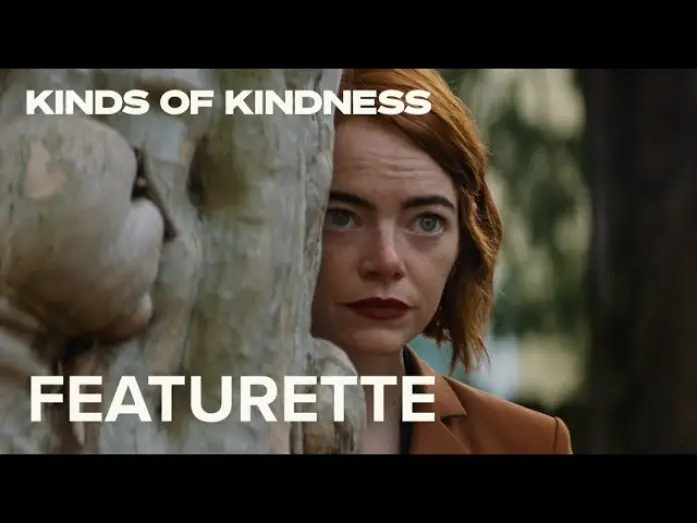 Watch film Kinds of Kindness | The World Of Kinds Of Kindness Featurette